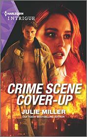Crime Scene Cover-Up (Taylor Clan: Firehouse 13, Bk 1) (Harlequin Intrigue, No 1969)