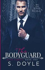 The Bodyguard King: King Family, Book Two (Volume 2)