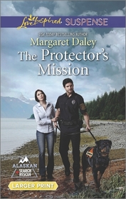 The Protector's Mission (Alaskan Search and Rescue, Bk 3) (Love Inspired Suspense, No 483) (Larger Print)