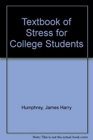 Textbook of Stress for College Students