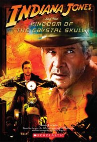 Indiana Jones and the Kingdom of the Crystal Skull (Indiana Jones)