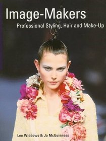 Image Makers: Professional Styling, Hair and Make-Up