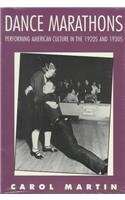Dance Marathons: Performing American Culture in the 1920s and 1930s (Performance Studies)