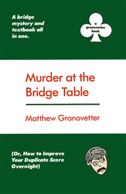 Murder at the Bridge Table