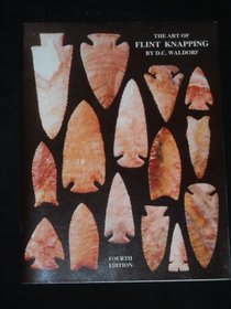 The Art of Flint Knapping