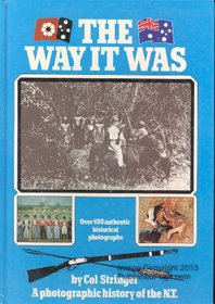 The way it was: A photographic history of the N.T