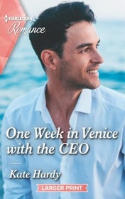 One Week in Venice with the CEO (Harlequin Romance, No 4797) (Larger Print)