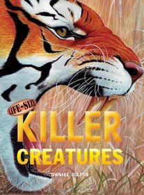 Life-Size Killer Creatures