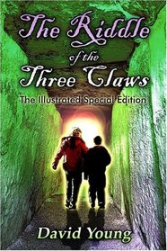 The Riddle of the Three Claws: The Illustrated Special Edition