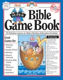 The Super Bible Game Book (Games and Service Ideas)
