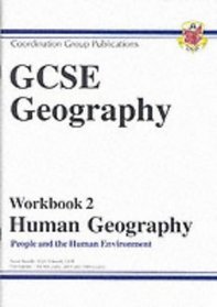 GCSE Human Geography: Workbook 2 Pt. 1 & 2: People and the Human Environment