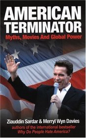 American Terminator : Myths, Movies, and Global Power