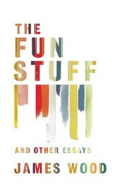 Fun Stuff & Other Essays