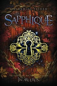 Sapphique (Incarceron, Bk 2) (Audio CD) (Unabridged)