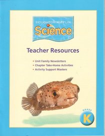 Houghton Mifflin Science Teacher's Resources Grade K