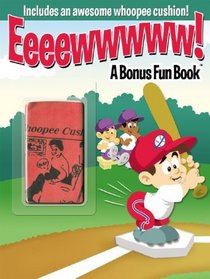 Whoopee Cushion Activity Book (Eeeewww! Whoopee Cushion Bonus Fun Book)