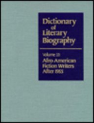 Dictionary of Literary Biography: Afrro-American Fiction Writers after 1955