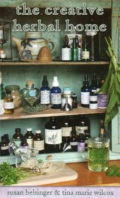 The Creative Herbal Home (Living with Herbs)