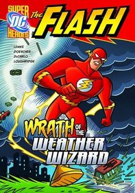 Wrath of the Weather Wizard (DC Super Heroes: The Flash)