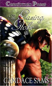 The Gazing Globe (Tales of the Order, Bk 2)
