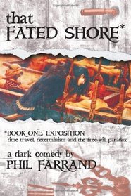That Fated Shore: Book One: Exposition