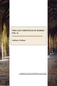 The Last Chronicle of Barset vol. II (v. 2)