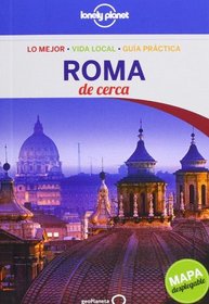 Lonely Planet Roma de cerca (Travel Guide) (Spanish Edition)