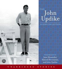 The John Updike Audio Collection (Audio CD) (Unabridged)