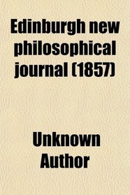 Edinburgh new philosophical journal (1857)