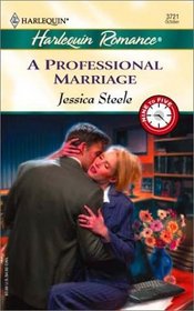 A Professional Marriage (9 To 5) (Harlequin Romance, No 3721)