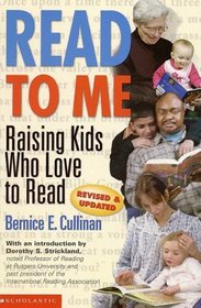Read To Me: Raising Kids Who Love To Read