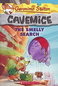 The Smelly Search (Geronimo Stilton Cavemice)