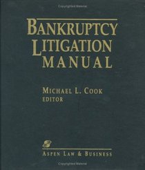 Bankruptcy Litigation Manual, 2004-2005