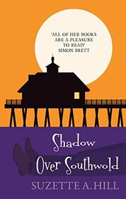 Shadow Over Southwold (Southwold Mysteries, 3)