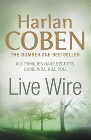 Live Wire (Myron Bolitar, Bk 10)