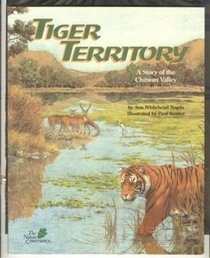 Tiger Territory: A Story of the Chitwan Valley
