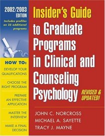 Insider's Guide to Graduate Programs in Clinical and Counseling Psychology: 2002/2003 Edition