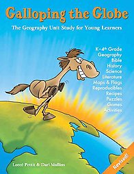 Galloping the Globe: Geography Unit Study for Young Learners