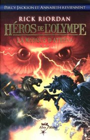 Héros de l'Olympe, Tome 3 : La marque d'Athena (Mark of Athena) (Heroes of Olympus, Bk 3) (French Edition)