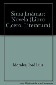 Sima jinamar: Novela (Libro Cicero : Literatura) (Spanish Edition)