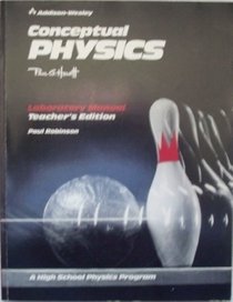 Conceptual Physics: A High School Physics Program. Laboratory Manual