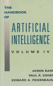 The Handbook of Artificial Intelligence, Volume IV