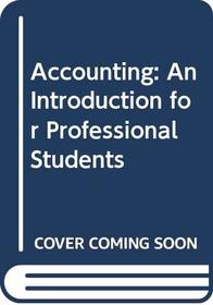 Accounting: An Introduction for Professional Students