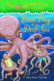 Dark Day in the Deep Sea (Magic Tree House: Merlin Mission, Bk 11)