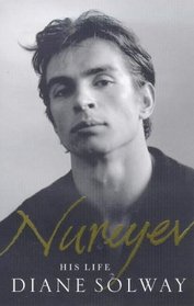 Nureyev: His Life