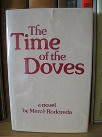 The time of the doves: A novel