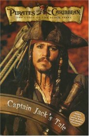 Captain Jack's Tale (Pirates of the Caribbean: The Curse of the Black Pearl)