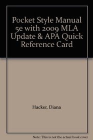 Pocket Style Manual 5e with 2009 MLA Update & APA Quick Reference Card