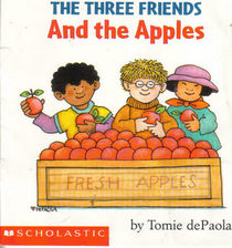 The three friends and the apples (Scholastic SeeSaw book club)