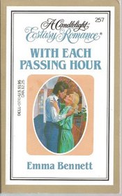 With Each Passing Hour (Candlelight Ecstasy Romance, No 257)